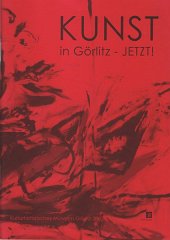2002 KUNST in Goerlitz - JETZT